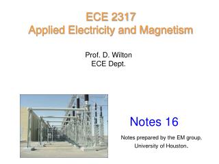 Prof. D. Wilton ECE Dept.