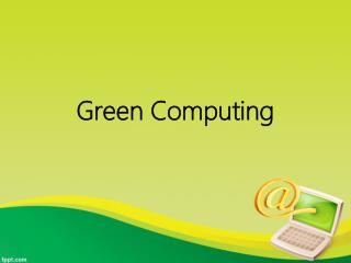 Green Computing