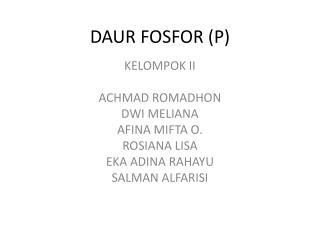 DAUR FOSFOR (P)