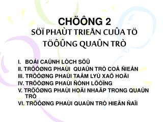 CHÖÔNG 2 SÖÏ PHAÙT TRIEÅN CUÛA TÖ TÖÔÛNG QUAÛN TRÒ