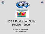 NCEP Production Suite Review - 2009