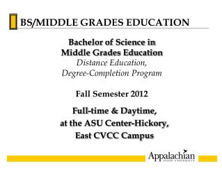 Full-time &amp; Daytime, at the ASU Center-Hickory, East CVCC Campus