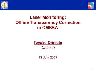 Laser Monitoring: Offline Transparency Correction in CMSSW