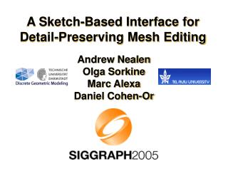 A Sketch-Based Interface for Detail-Preserving Mesh Editing