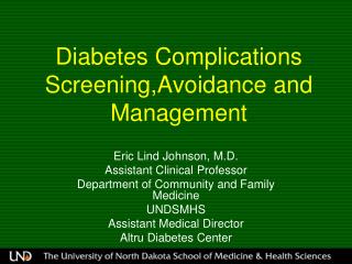 Diabetes Complications Screening,Avoidance and Management