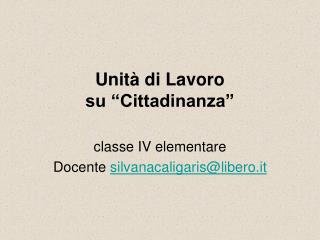 Unità di Lavoro su “Cittadinanza”