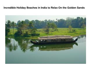 Incredible Holiday Beaches in India to Relax On the Golden S