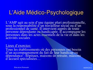 L'Aide Médico-Psychologique