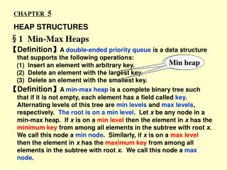 CHAPTER 5 HEAP STRUCTURES