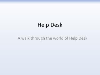 Help Desk