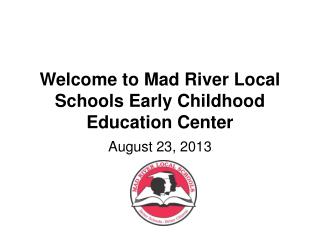 Welcome to Mad River Local Schools Early Childhood Education Center