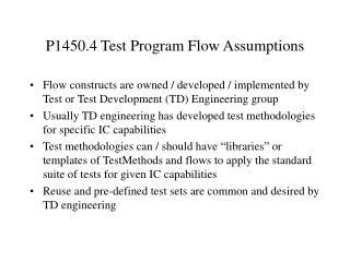 P1450.4 Test Program Flow Assumptions