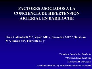 FACTORES ASOCIADOS A LA CONCIENCIA DE HIPERTENSIÓN ARTERIAL EN BARILOCHE