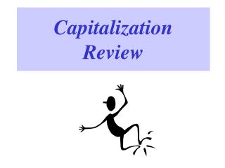 Capitalization Review