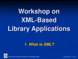 Workshop on XML-Based Library Applications