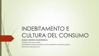 INDEBITAMENTO E CULTURA DEL CONSUMO