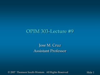 OPIM 303-Lecture #9