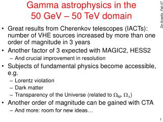 Gamma astrophysics in the 50 GeV – 50 TeV domain