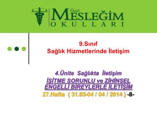 9.Sınıf Sağlık Hizmetlerinde İletişim