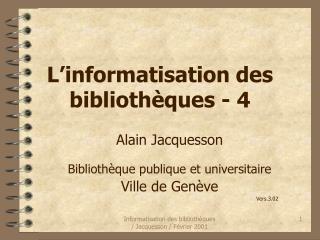 L’informatisation des bibliothèques - 4
