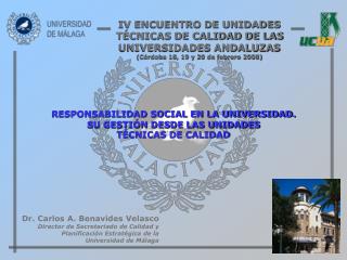 RESPONSABILIDAD SOCIAL EN LA UNIVERSIDAD. SU GESTIÓN DESDE LAS UNIDADES TÉCNICAS DE CALIDAD