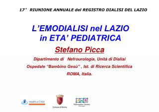 L’EMODIALISI nel LAZIO in ETA’ PEDIATRICA