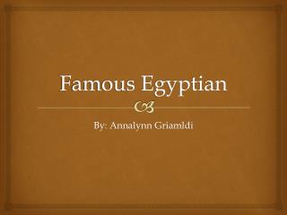 Famous Egyptian