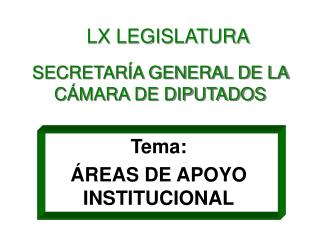 SECRETARÍA GENERAL DE LA CÁMARA DE DIPUTADOS