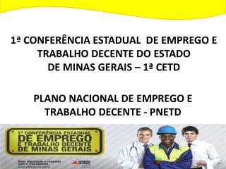 PLANO NACIONAL DE EMPREGO E TRABALHO DECENTE - PNETD