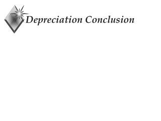 Depreciation Conclusion