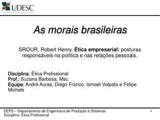 As morais brasileiras