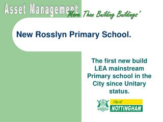 New Rosslyn Primary School.