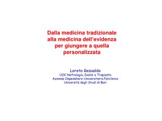 Dalla medicina tradizionale alla medicina dell ’ evidenza per giungere a quella personalizzata