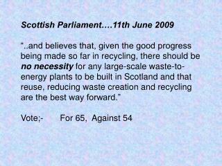 Scottish Parliament….11th June 2009