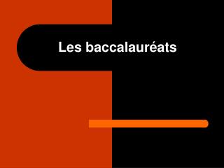 Les baccalaur é ats