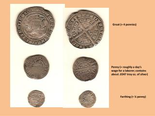 Groat (= 4 pennies)