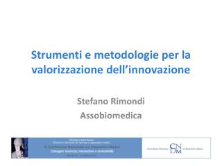 Strumenti e metodologie per la valorizzazione dell’innovazione