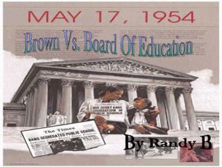 Brown Vs. Board Of Education