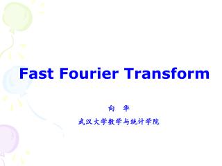 Fast Fourier Transform