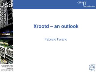 Xrootd – an outlook