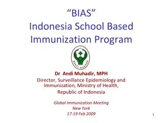 “BIAS” Indonesia School Based Immunization Program