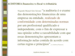 AUDITORIA financeira vs fiscal vs tributária