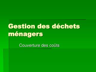 Gestion des déchets ménagers