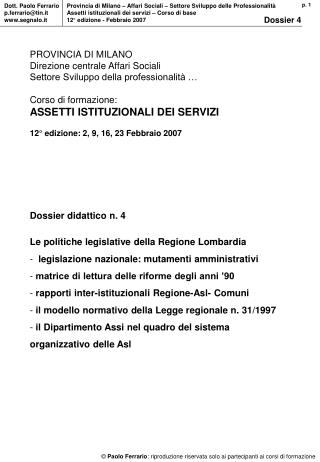 Dossier didattico n. 4 Le politiche legislative della Regione Lombardia