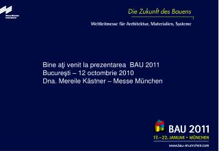 BAU 2011: Povestea de succes a BAU continu ă