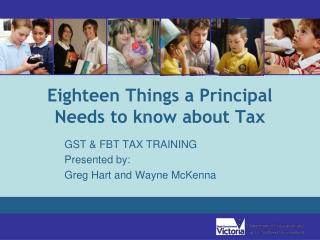 Eighteen Things a Principal Needs to know about Tax