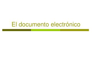 El documento electrónico