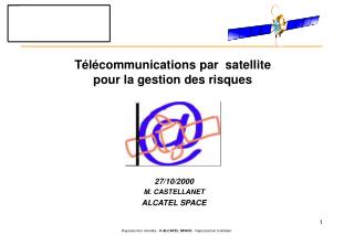 Télécommunications par satellite pour la gestion des risques