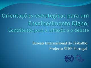 Bureau Internacional do Trabalho Projecto STEP Portugal