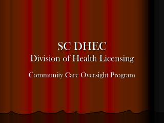 SC DHEC Division of Health Licensing
